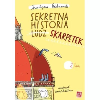 Książka Sekretna historia ludz...skarpetek, Justyna Bednarek, twarda oprawa, tom 2