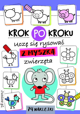 Krok po kroku, Uczę się rysować z myszką - książeczka z naklejkami