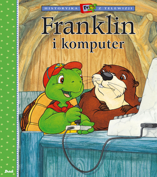 Franklin i Komputer Książka dla Dzieci Paulette Bourgeois Debit