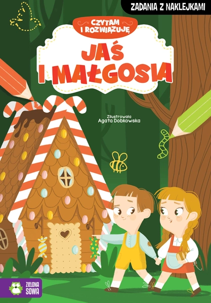 Jaś i Małgosia: Książeczka z Zadaniami i Naklejkami — Wydawnictwo Zielona Sowa