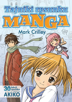 Manga. Tajniki rysunku, Książka, Mark Crilley