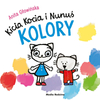 Kicia Kocia, książeczka całokartonowa, Kicia Kocia i Nunuś Kolory, Media Rodzina, dla dzieci od 2 lat