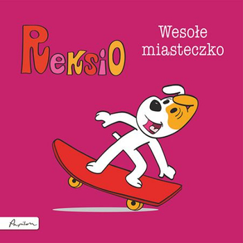 Reksio Książeczka dla dzieci Wesołe miasteczko