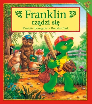 Żółw Franklin, Książka opowiadanie z obrazkami, Franklin rządzi się, miękka oprawa, format 19 x 22 cm, 32 str.