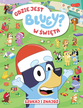 Bluey, Książeczka z zadaniami Gdzie jest Bluey w święta? ; kolorowe wydanie, 32 strony, format A4