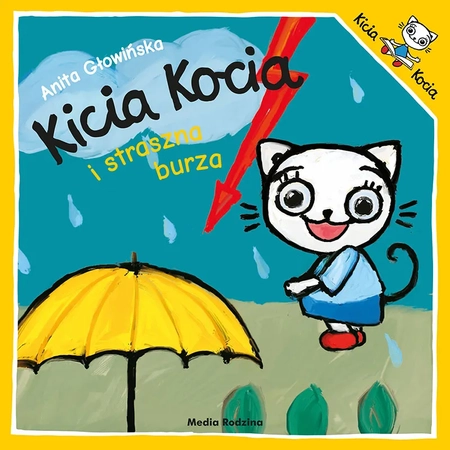 Kicia Kocia, Książeczka dla dzieci : Kicia Kocia i straszna burza ; aut. Anita Głowińska, 24 strony, miękka oprawa, format 19x19 cm, duże ilustracje