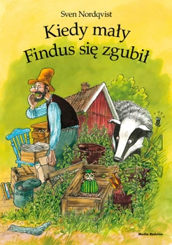 Książka Kiedy mały Findus się zgubił - Pettson i Findus, Sven Nordqvist