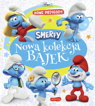 Smerfy, Nowa kolekcja bajek, książka dla dzieci, twarda oprawa, 128 stron