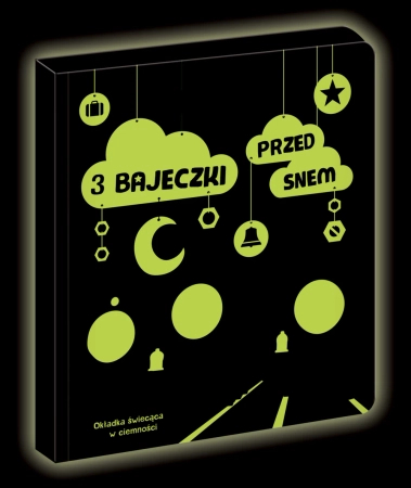 Tomek i Przyjaciele, 3 bajeczki przed snem, Książka dla małych dzieci, okładka świecąca w ciemności, twarda oprawa, 72 str.