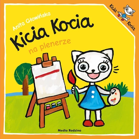 Kicia Kocia, Książeczka dla dzieci : Kicia Kocia na plenerze ; aut. Anita Głowińska, 24 strony, miękka oprawa, format 19 x 19 cm, duże ilustracje