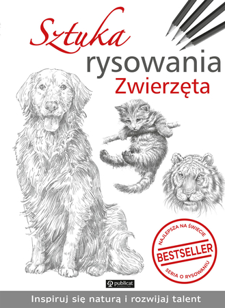 Sztuka rysowania. Zwierzęta. Książka poradnik rysowanie