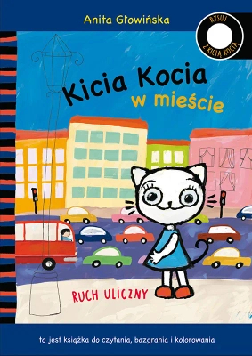 Książka do czytania, bazgrania i kolorowania Kicia Kocia w mieście. Ruch uliczny; seria Rysuj z Kicią Kocią