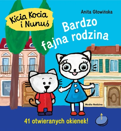 Kicia Kocia i Nunuś Bardzo Fajna Rodzina Książka Anita Głowińska Twarda Oprawa Otwierane Okienka Media Rodzina