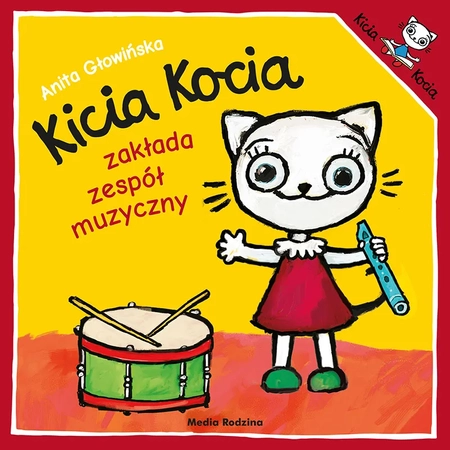 Kicia Kocia, Książeczka dla dzieci : Kicia Kocia zakłada zespół muzyczny ; aut. Anita Głowińska, 24 strony, miękka oprawa, format 19 x 19 cm, duże ilustracje