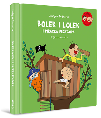Książka dla dzieci Bolek i Lolek i piracka przygoda. Bajka o odwadze. Aut. J. Bednarek, twarda oprawa, duże ilustracje, 32 strony, seria Rosnę z Bolkiem i Lolkiem