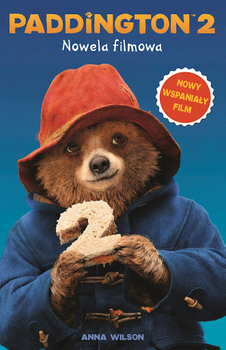 Paddington 2 - książka Nowela filmowa