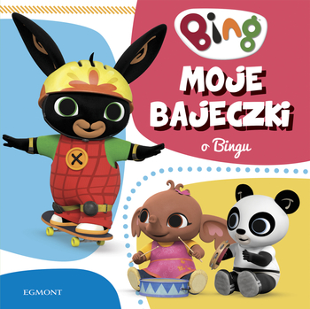 Królik Bing - Moje bajeczki o Bingu - książeczka