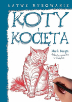Książka do nauki rysowania, Koty i kocięta, aut. Mark Bergin