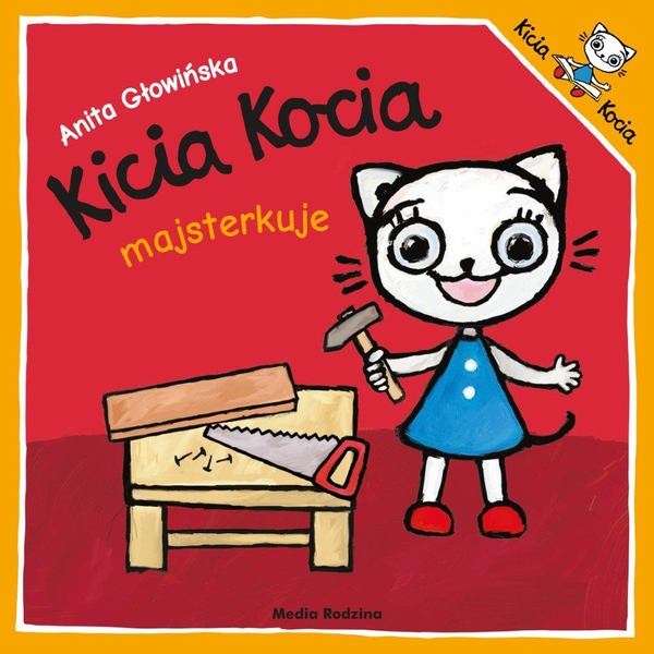 Kicia Kocia - książeczka - Kicia Kocia majsterkuje - 24 str.