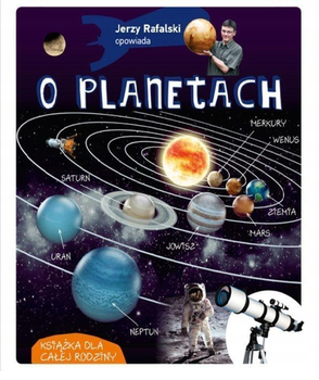 Książka edukacyjna o kosmosie dla dzieci - O planetach BL - Jerzy Rafalski
