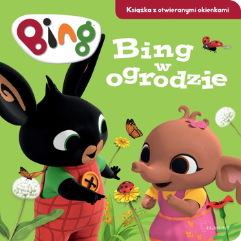 Królik Bing - Bing w ogrodzie - książka z okienkami