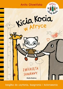 Książka do czytania, bazgrania i kolorowania Kicia Kocia w Afryce. Zwierzęta sawanny; seria Rysuj z Kicią Kocią