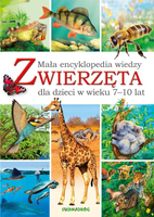 Książka Zwierzęta. Mała encyklopedia wiedzy dla dzieci w wieku 7-10 lat, aut. Eryk Chilmon, wydawnictwo Siedmioróg, ilustracje wraz z opisem na każdej stronie, twarda oprawa, 24 strony