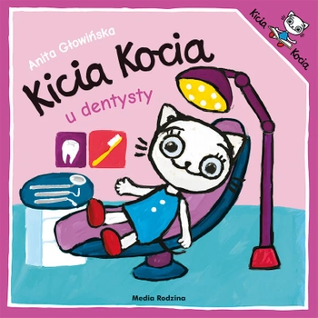 Kicia Kocia, książeczka opowiadanie dla dzieci: Kicia Kocia u dentysty, aut. A. Głowińska, miękka okładka, format 19 x 19 cm, 24 str.