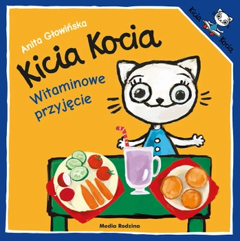 Kicia Kocia, książeczka opowiadanie dla dzieci, Witaminowe przyjęcie, aut. A. Głowińska, wyd. 2024, miękka okładka, format 19 x 19 cm, 24 str.