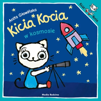 Kicia Kocia, Książeczka dla dzieci : Kicia Kocia w kosmosie ; aut. Anita Głowińska, 24 strony, miękka oprawa, format 19 x 19 cm, duże ilustracje