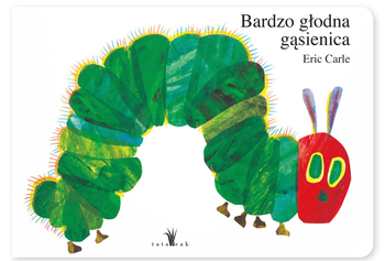 Bardzo głodna gąsienica, książeczka całokartonowa, aut. Eric Carle, dla dzieci w wieku 0-2 latka, 26 stron