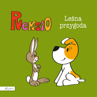 Papilon, książka dla dzieci Reksio. Leśna przygoda ; aut. Maria Szarf, opowiadanie z ilustracjami, miękka oprawa, 32 strony