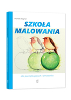 SBM, Książka edukacyjna Szkoła malowania dla początkujących i amatorów, 112 stron, duży format 28 x 21 cm, miękka okładka