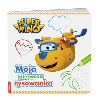 Super Wings Kolorowanka z zadaniami Moja Pierwsza rysowanka