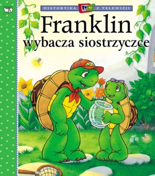 Żółw Franklin, Książka opowiadanie z obrazkami, Franklin wybacza siostrzyczce, miękka oprawa, format 19 x 22 cm, 32 str.